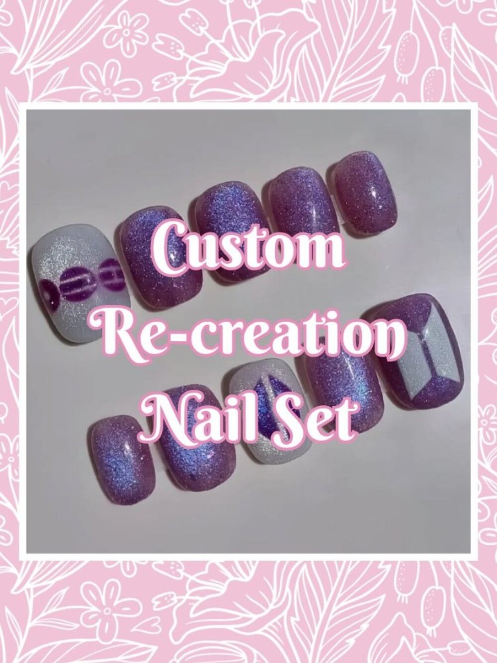 💅 Custom Re-Creation Press-On Nails (Made to Order)